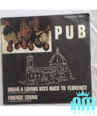 Bring A Loving Kiss Back To Florence [Pub (5)] - Vinyle 7", Single [product.brand] 1 - Shop I'm Jukebox 