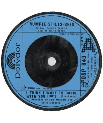 I Think I Want To Dance With You [Rumple-Stilts-Skin] - Vinyl 7", 45 RPM