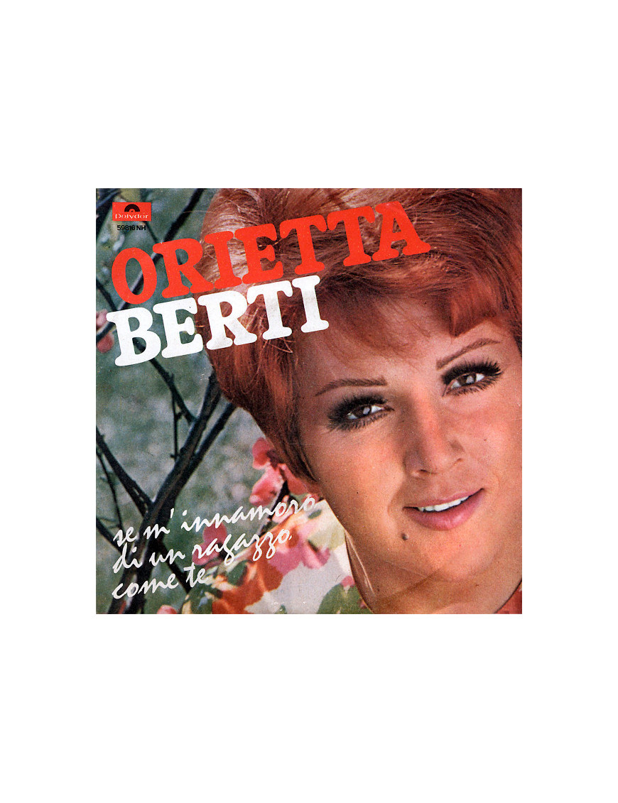 Se M'Innamoro Di Un Ragazzo Come Te [Orietta Berti] - Vinyl 7", 45 RPM, Mono [product.brand] 1 - Shop I'm Jukebox 