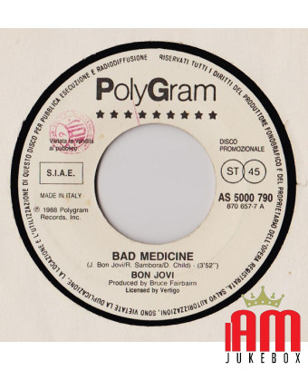 Bad Medicine Something Strong [Bon Jovi,...] - Vinyle 7", 45 RPM, Promo