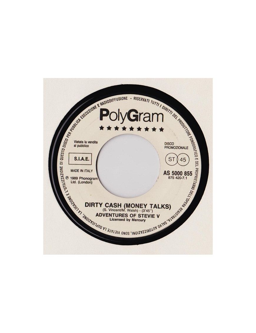 Dirty Cash (Money Talks) Se Ti Seste Mamma [Adventures Of Stevie V.,...] – Vinyl 7", 45 RPM, Promo, Stereo [product.brand] 1 - S