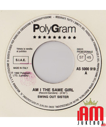 Am I The Same Girl Stay [Swing Out Sister,...] – Vinyl 7", 45 RPM, Promo, Stereo [product.brand] 1 - Shop I'm Jukebox 