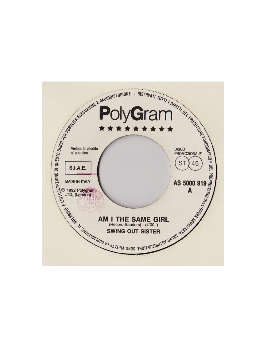 Am I The Same Girl   Stay [Swing Out Sister,...] - Vinyl 7", 45 RPM, Promo, Stereo