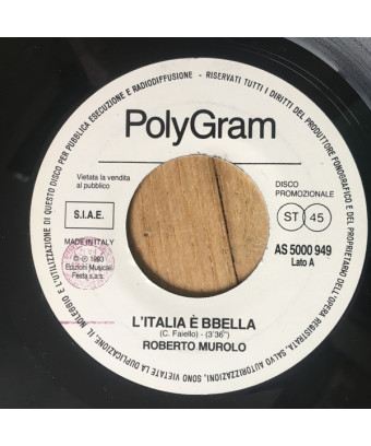  L'Italie est belle je ne sais plus qui croire [Roberto Murolo,...] - Vinyl 7", 45 RPM, Promo