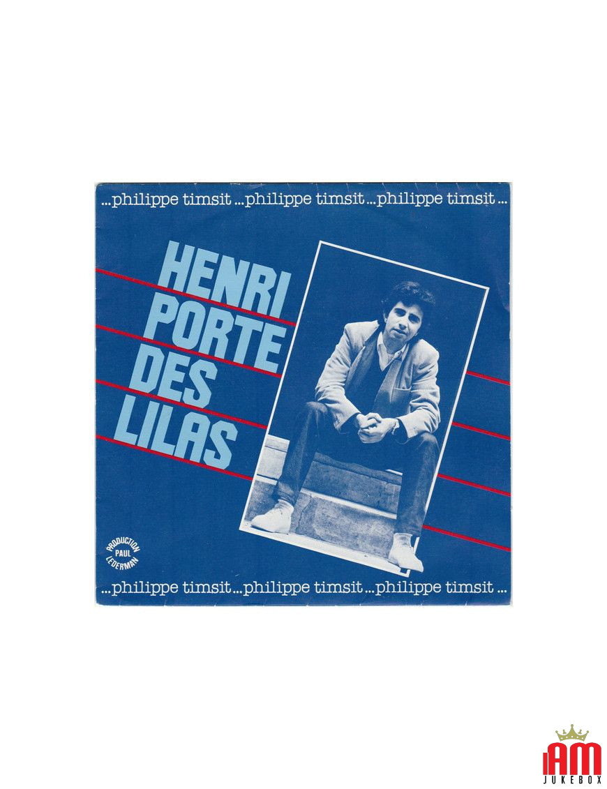 Henri Porte Des Lilas [Philippe Timsit] – Vinyl 7", 45 RPM, Single [product.brand] 1 - Shop I'm Jukebox 