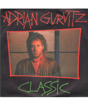 Classique [Adrian Gurvitz] - Vinyle 7", 45 TR/MIN