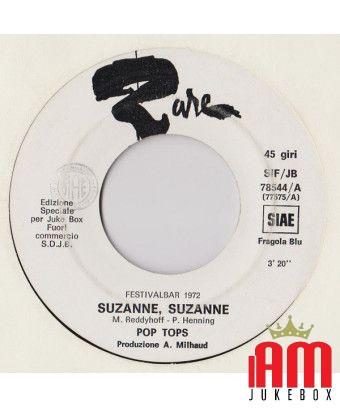 Suzanne Suzanne Mary Mary [The Pop Tops,...] - Vinyle 7", 45 TR/MIN, Jukebox [product.brand] 1 - Shop I'm Jukebox 