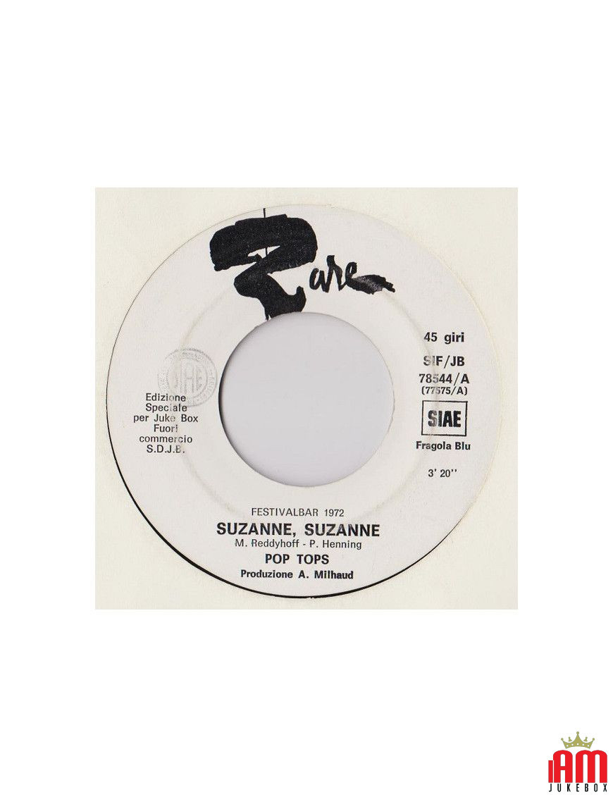 Suzanne Suzanne Mary Mary [The Pop Tops,...] - Vinyle 7", 45 TR/MIN, Jukebox [product.brand] 1 - Shop I'm Jukebox 