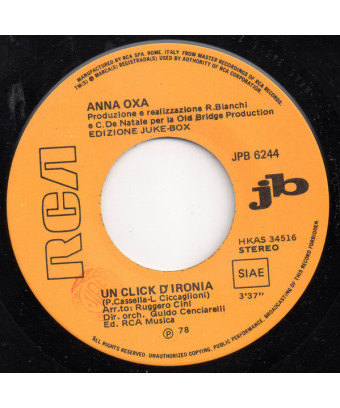 Un Click D'Ironia   Let Her In [Anna Oxa,...] - Vinyl 7", 45 RPM, Jukebox, Stereo