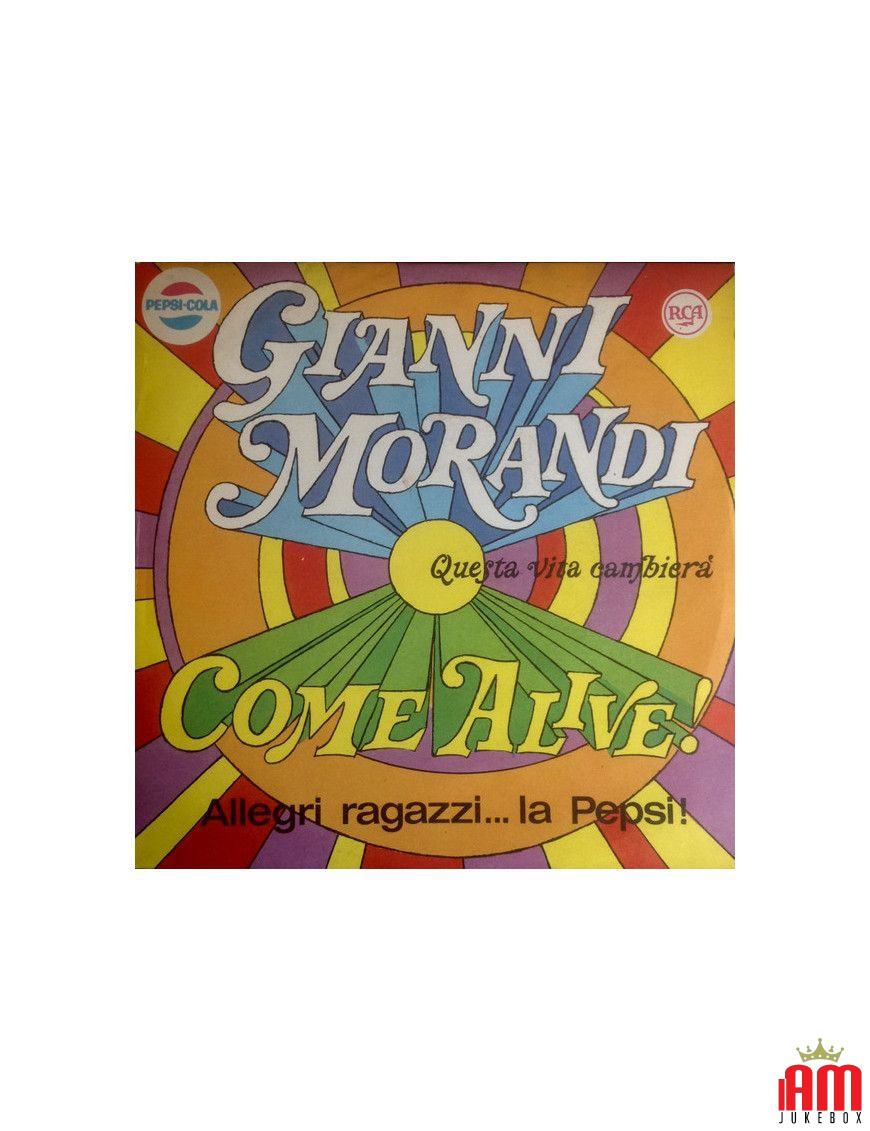 Dieses Leben wird sich ändern – Glückliche Jungs... Pepsi! [Gianni Morandi,...] – Vinyl 7", 45 RPM, Promo [product.brand] 1 - Sh