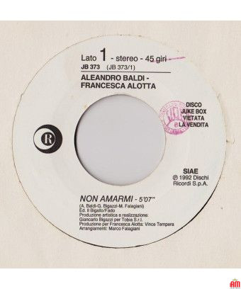 Non Amarmi Come Una Turandot [Aleandro Baldi,...] - Vinyl 7", 45 RPM, Jukebox, Stereo [product.brand] 1 - Shop I'm Jukebox 