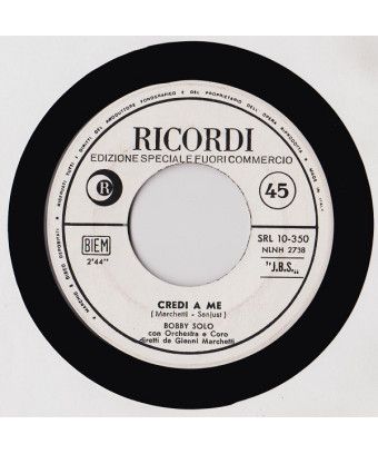 Believe In Me [Bobby Solo] - Vinyl 7", 45 RPM, Promo [product.brand] 1 - Shop I'm Jukebox 