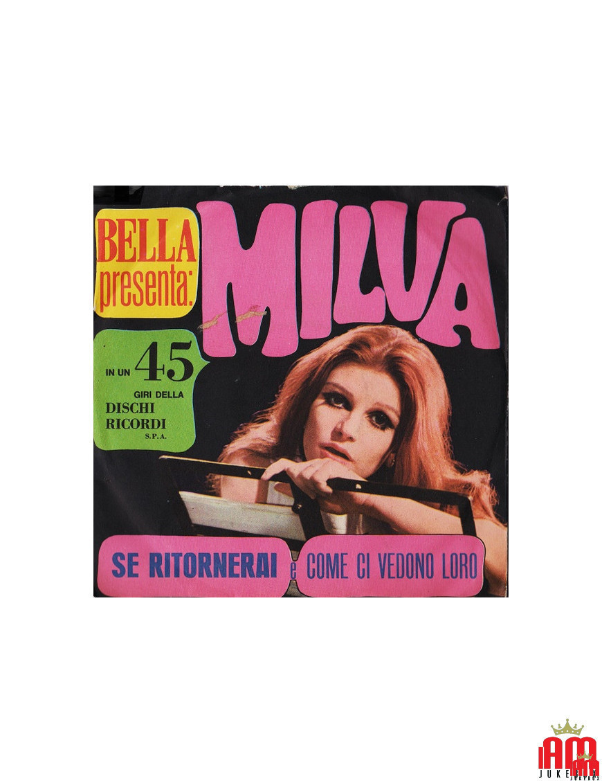 Si vous revenez comme ils nous voient [Milva] - Vinyl 7", 45 RPM, Promo