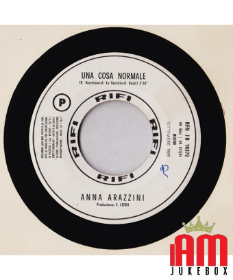 Una Cosa Normale Portami Con Te [Anna Arazzini,...] - Vinyl 7", 45 RPM, Jukebox [product.brand] 1 - Shop I'm Jukebox 