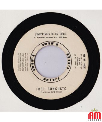 The Importance of a Record Has Bewitched Me Your Face [Fred Bongusto,...] – Vinyl 7", 45 RPM, Jukebox, Stereo [product.brand] 1 