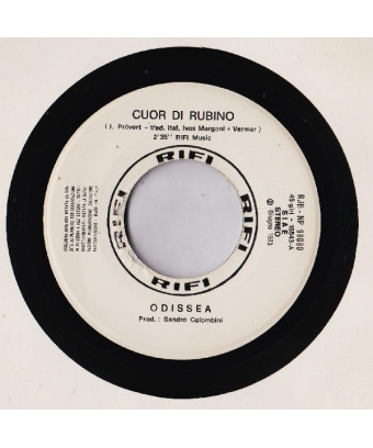 Cuor Di Rubino   Ma (Vocal) [Odissea (2),...] - Vinyl 7", 45 RPM, Jukebox, Stereo