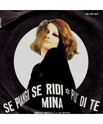 Se Piangi Se Ridi   Più Di Te [Mina (3)] - Vinyl 7", 45 RPM