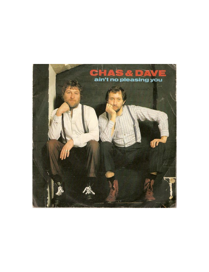 Je ne te plais pas [Chas And Dave] - Vinyl 7", 45 RPM, Single