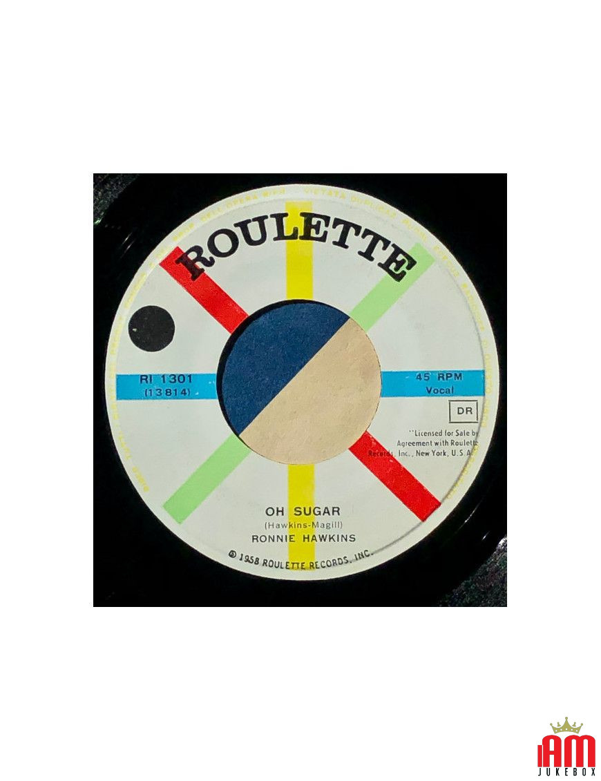 Oh Sugar [Ronnie Hawkins] - Vinyl 7", 45 RPM [product.brand] 1 - Shop I'm Jukebox 