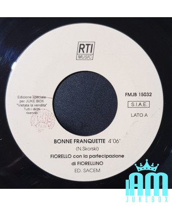 Bonne Franquette Simple Favola [Fiorello,...] – Vinyl 7", 45 RPM, Jukebox [product.brand] 1 - Shop I'm Jukebox 