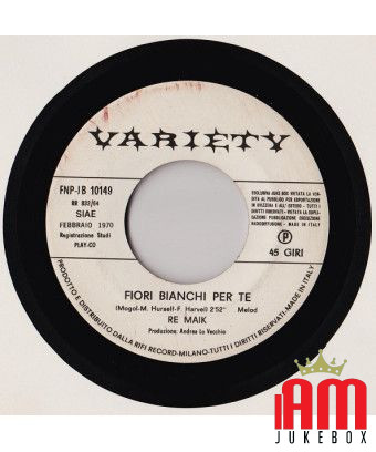 Fleurs blanches pour vous [Re Maik,...] - Vinyl 7", 45 RPM, Jukebox [product.brand] 1 - Shop I'm Jukebox 