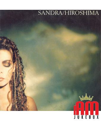 Hiroshima [Sandra] - Vinyle 7", 45 tours, single