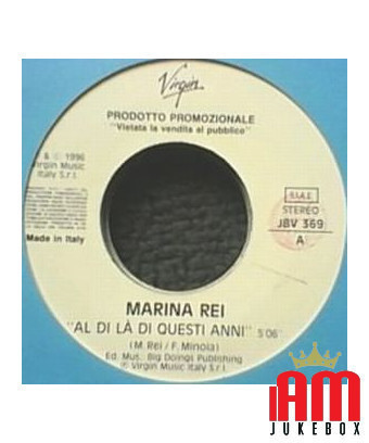 Au-delà de ces années Pourquoi tu me traites si mal [Marina Rei,...] - Vinyl 7", 45 RPM, Promo
