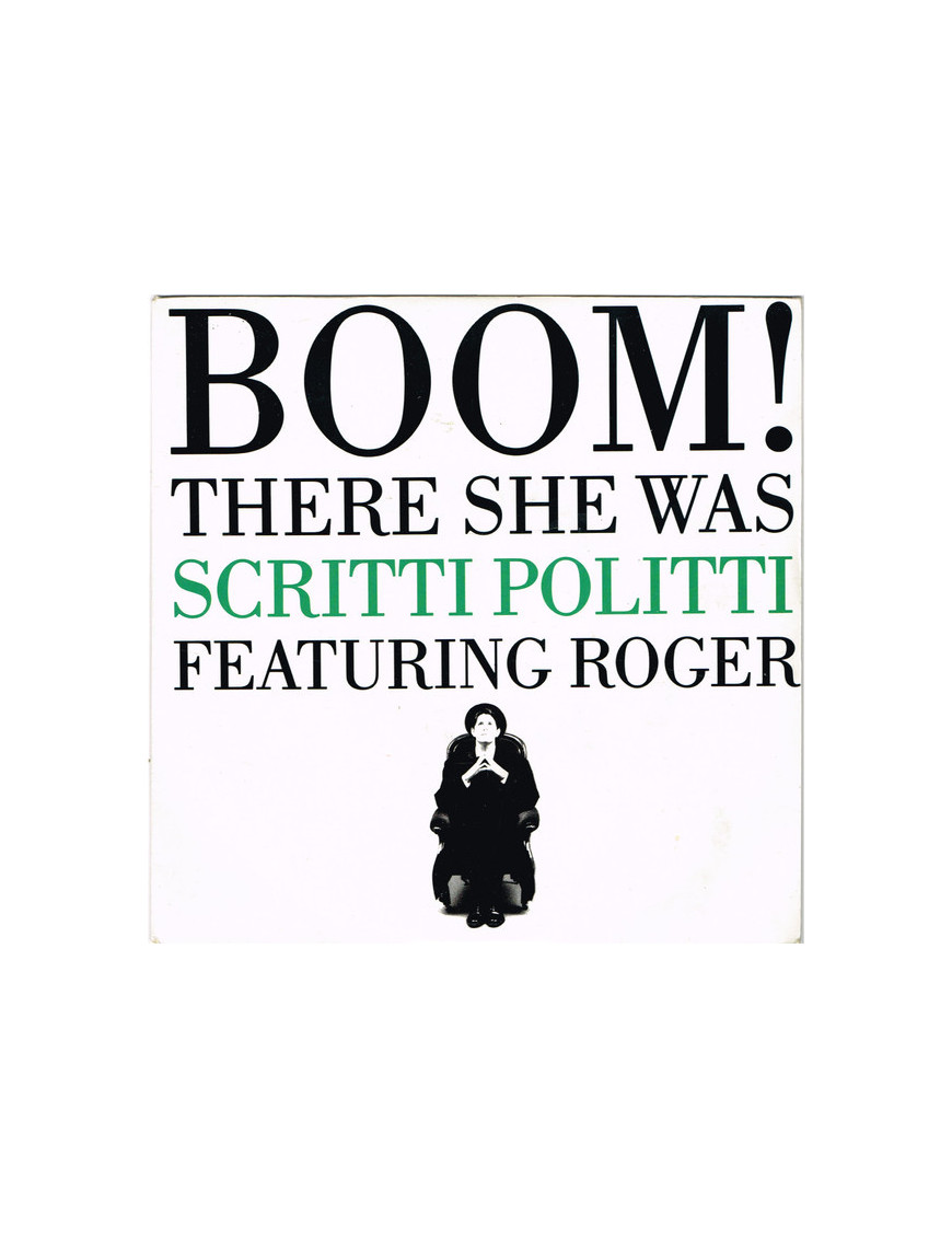 Boom! There She Was [Scritti Politti,...] - Vinyl 7", 45 RPM, Single, Stereo