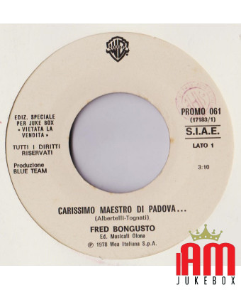 Dearest Maestro From Padua... It's Evening [Fred Bongusto,...] - Vinyl 7", 45 RPM, Jukebox [product.brand] 1 - Shop I'm Jukebox 
