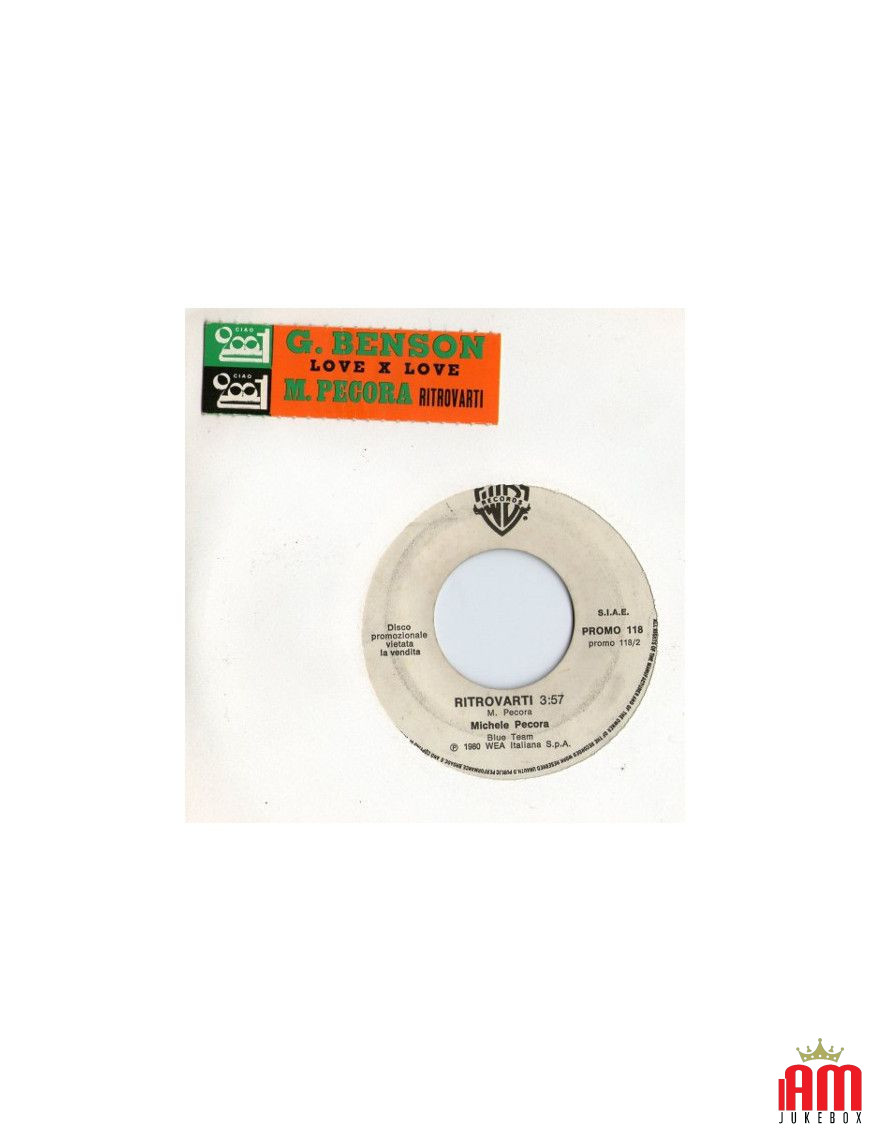 Love X Love Ritrovarti [George Benson,...] - Vinyl 7", 45 RPM, Jukebox, Promo [product.brand] 1 - Shop I'm Jukebox 