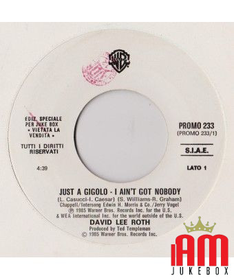 Just A Gigolo - I Aint Got Nobody Ricocheted Love [David Lee Roth,...] - Vinyle 7", 45 RPM, Jukebox [product.brand] 1 - Shop I'm