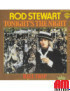 Tonight's The Night [Rod Stewart] - Vinyl 7", Single, 45 RPM [product.brand] 1 - Shop I'm Jukebox 