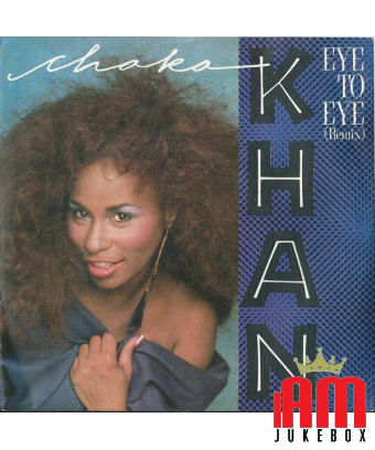 Eye To Eye (Remix) [Chaka Khan] - Vinyl 7", 45 RPM, Single [product.brand] 1 - Shop I'm Jukebox 