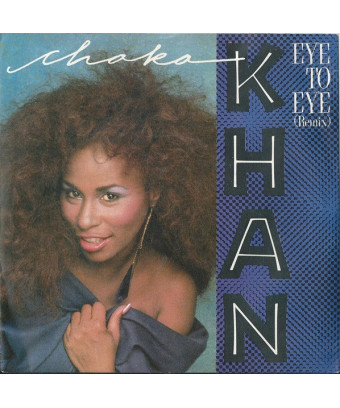 Eye To Eye (Remix) [Chaka Khan] – Vinyl 7", 45 RPM, Single