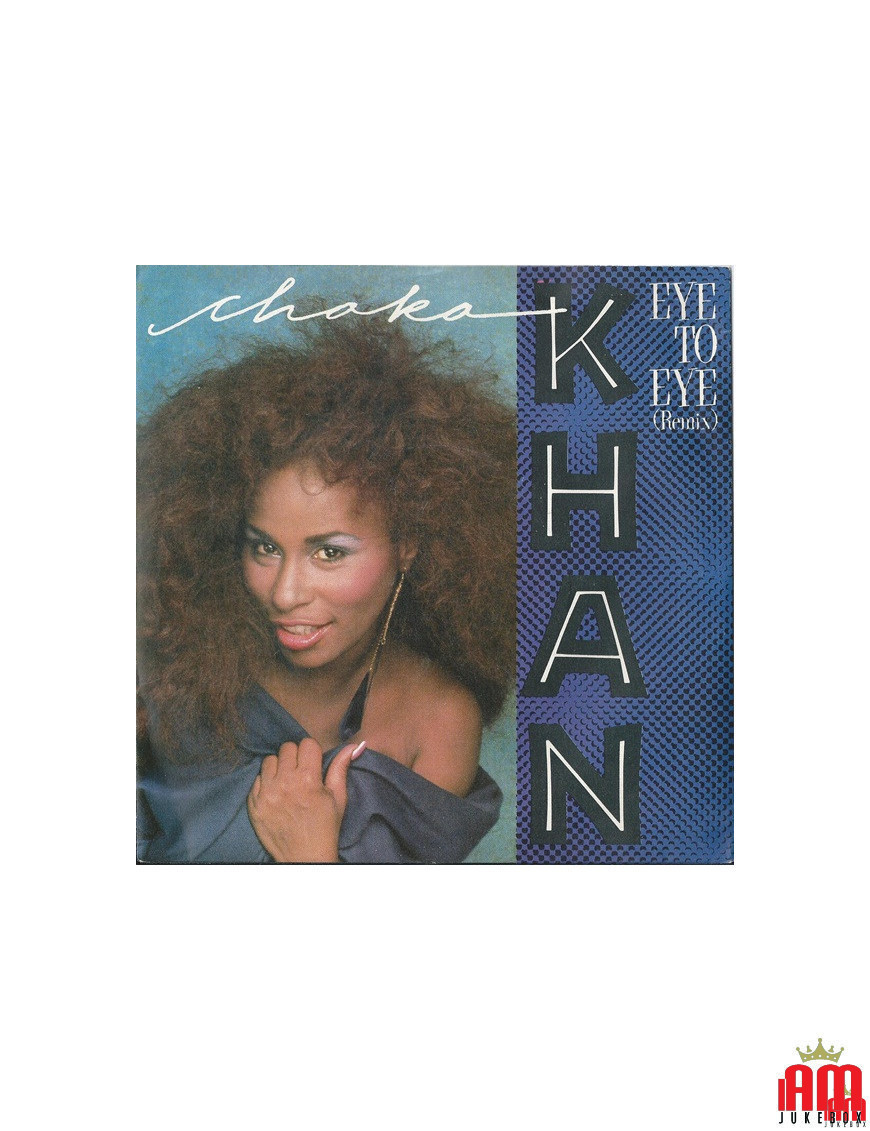 Eye To Eye (Remix) [Chaka Khan] – Vinyl 7", 45 RPM, Single [product.brand] 1 - Shop I'm Jukebox 