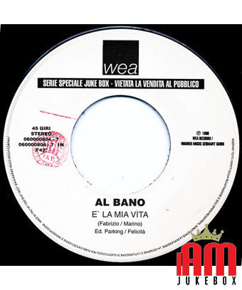 È La Mia Vita Bello Amore [Al Bano Carrisi,...] – Vinyl 7", 45 RPM, Jukebox [product.brand] 1 - Shop I'm Jukebox 