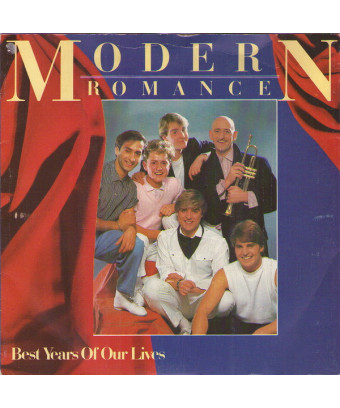 Best Years Of Our Lives [Modern Romance] - Vinyl 7", 45 RPM, Single