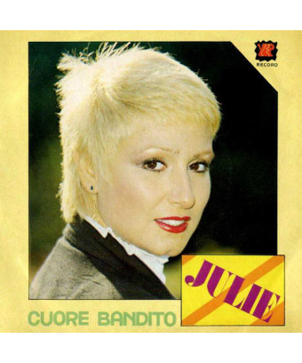 Bandit Heart [Julie (7)] - Vinyle 7", 45 TR/MIN [product.brand] 1 - Shop I'm Jukebox 