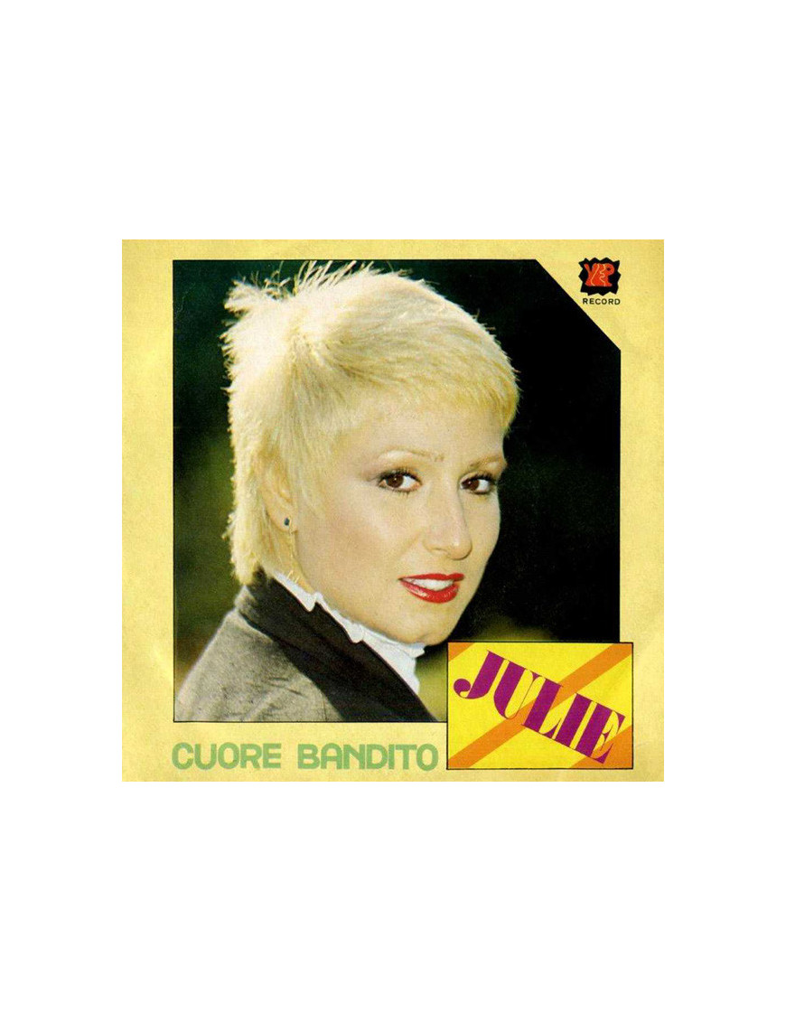 Bandit Heart [Julie (7)] - Vinyl 7", 45 RPM [product.brand] 1 - Shop I'm Jukebox 