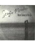 Never Gonna Let You Go [Sérgio Mendes] - Vinyl 7"