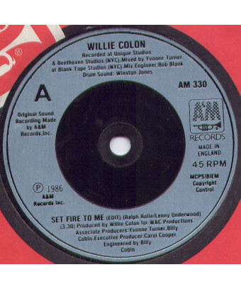 Set Fire To Me [Willie Colón] - Vinyl 7"