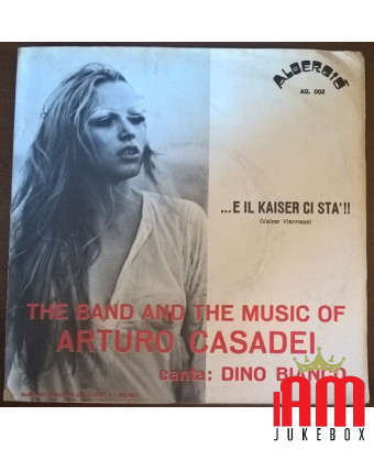 ...And The Kaiser Is Here!! [Orchestra Del Mo Arturo Casadei,...] - Vinyl 7", 45 RPM [product.brand] 1 - Shop I'm Jukebox 