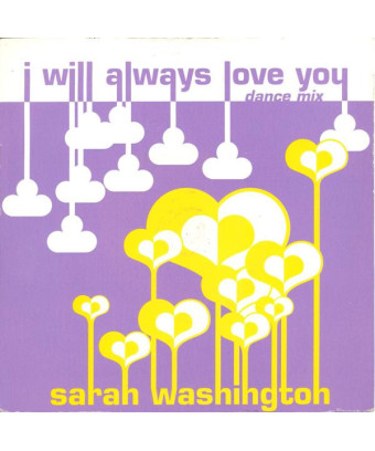 I Will Always Love You (Dance Mix) [Sarah Washington] - Vinyl 7", 45 RPM, Single, Stereo [product.brand] 1 - Shop I'm Jukebox 