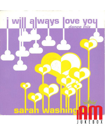 Je t'aimerai toujours (Dance Mix) [Sarah Washington] - Vinyl 7", 45 RPM, Single, Stéréo
