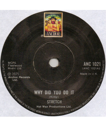 Why Did You Do It [Stretch] - Vinyl 7", 45 RPM, Single