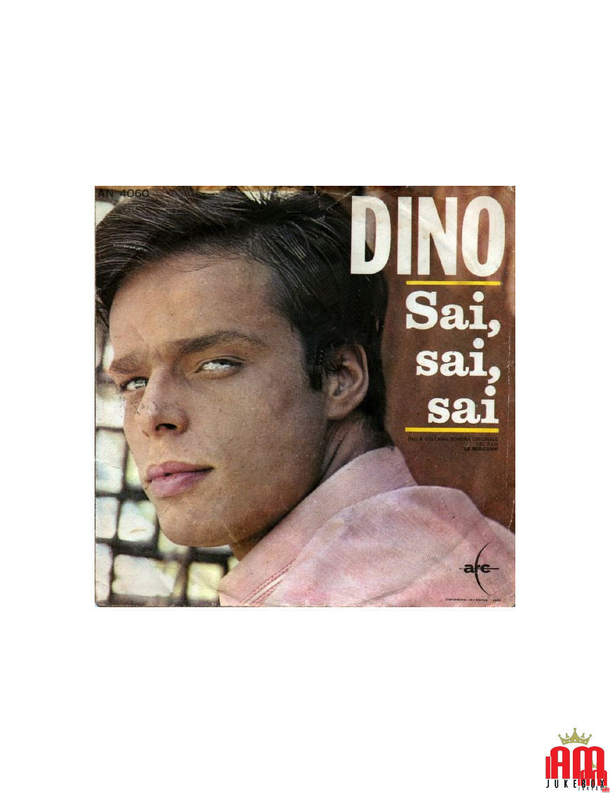 Sai, Sai, Sai [Dino (7)] - Vinyle 7", 45 tours, mono