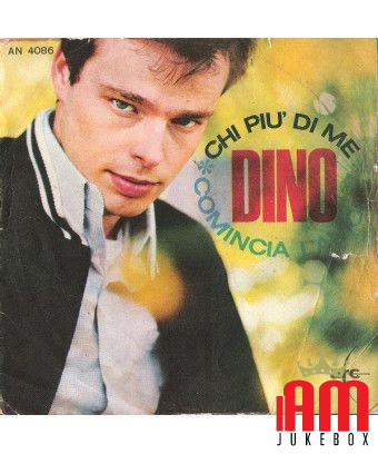 Qui commence à aimer plus que moi [Dino (7)] - Vinyle 7", 45 tr/min, Mono [product.brand] 1 - Shop I'm Jukebox 