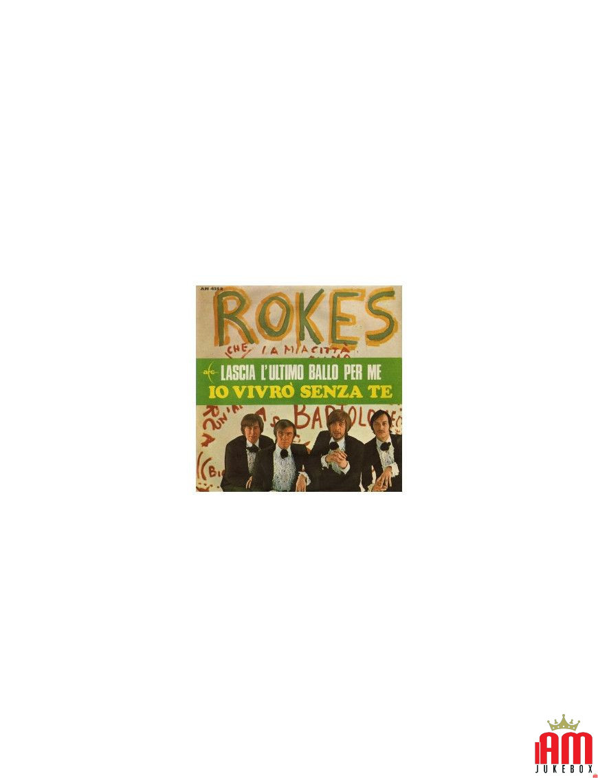 Laisse la dernière danse pour moi, je vivrai sans toi [The Rokes] - Vinyle 7", 45 tours, mono [product.brand] 1 - Shop I'm Jukeb