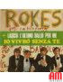 Lascia L'Ultimo Ballo Per Me Io Vivrò Senza Te [The Rokes] - Vinyl 7", 45 RPM, Mono [product.brand] 1 - Shop I'm Jukebox 