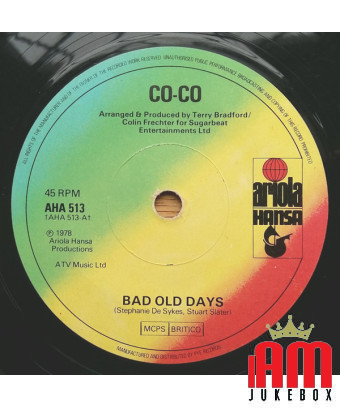 Bad Old Days [Co Co] - Vinyle 7", 45 tours, Single